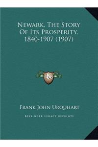 Newark, The Story Of Its Prosperity, 1840-1907 (1907)