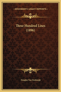 Three Hundred Lines (1896)