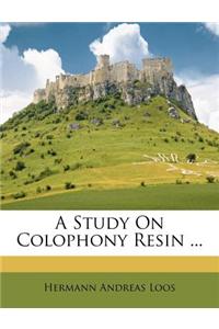 A Study on Colophony Resin ...