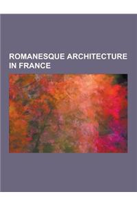 Romanesque Architecture in France