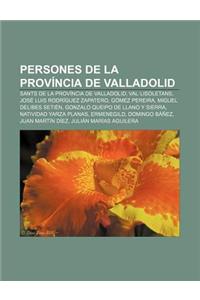 Persones de La Provincia de Valladolid