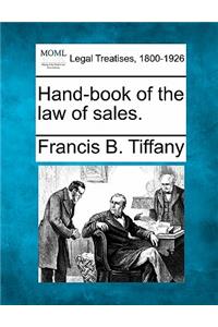 Hand-Book of the Law of Sales.