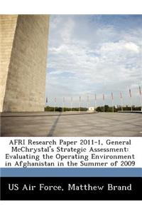 Afri Research Paper 2011-1, General McChrystal's Strategic Assessment