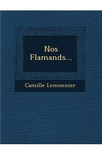 Nos Flamands...