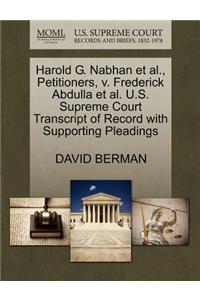 Harold G. Nabhan et al., Petitioners, V. Frederick Abdulla et al. U.S. Supreme Court Transcript of Record with Supporting Pleadings