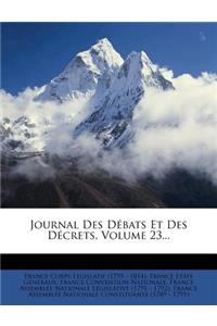 Journal Des Débats Et Des Décrets, Volume 23...