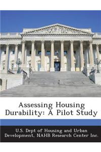 Assessing Housing Durability