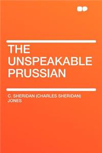 The Unspeakable Prussian