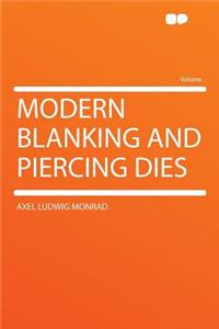 Modern Blanking and Piercing Dies
