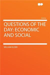 Questions of the Day: Economic and Social