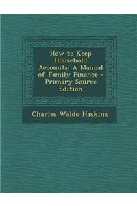 How to Keep Household Accounts