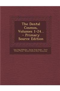 The Dental Cosmos, Volumes 1-24... - Primary Source Edition