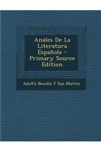 Anales de La Literatura Espanola