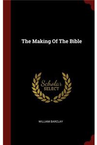 The Making of the Bible