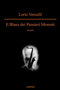 Blues dei Pensieri Morenti