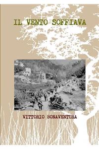 IL VENTO SOFFIAVA