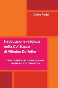 L'educazione religiosa nella Ca' Zoiosa di Vittorino Da Feltre