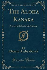 The Aloha Kanaka