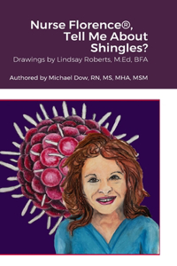 Nurse Florence(R), Tell Me About Shingles?
