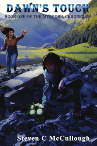 The Myrrosil Chronicles: Dawn's Touch