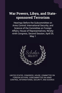 War Powers, Libya, and State-sponsored Terrorism