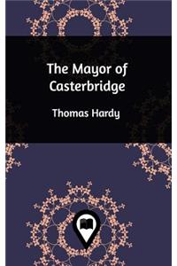 The Mayor of Casterbridge