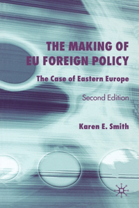 Making of Eu Foreign Policy