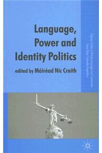 Language, Power and Identity Politics