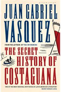 The Secret History of Costaguana