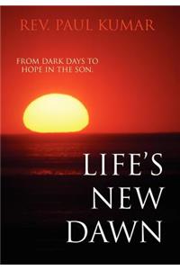 Life's New Dawn