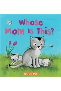 Whose Mom Is This?
