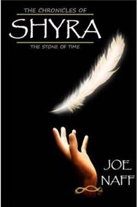 The Chronicles of Shyra: The Stone of Time