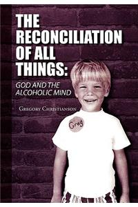Reconciliation of All Things