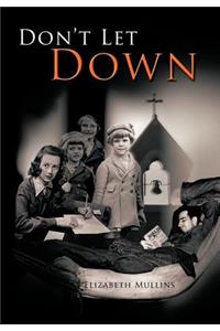 Don't Let Down