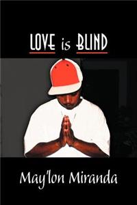 Love is Blind