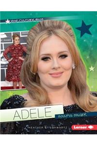 Adele: Soulful Singer: Soulful Singer