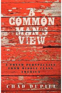 Common Man's View