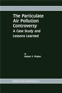 Particulate Air Pollution Controversy