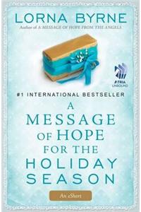 A Message of Hope for the Holiday Season