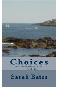 Choices: Stevens Island