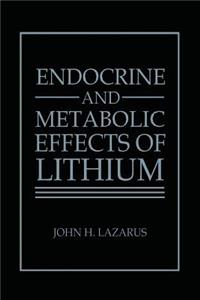 Endocrine and Metabolic Effects of Lithium