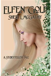 Elfen Gold - A Storyteller Tale