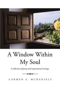 Window Within My Soul