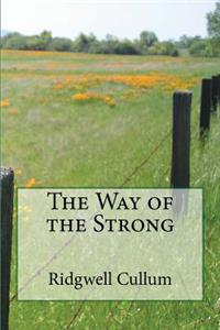 The Way of the Strong