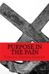 Purpose In The Pain