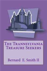 Trannsylvania Treasure Seekers