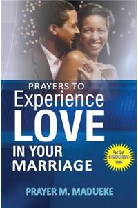 Prayers to experience love in your marriage