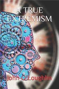 True Extremism