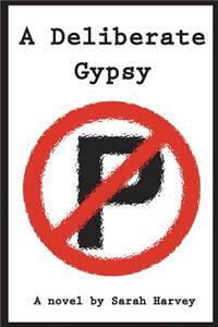 Deliberate Gypsy