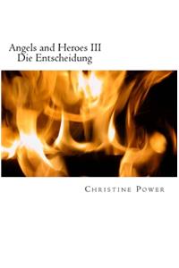 Angels and Heroes III